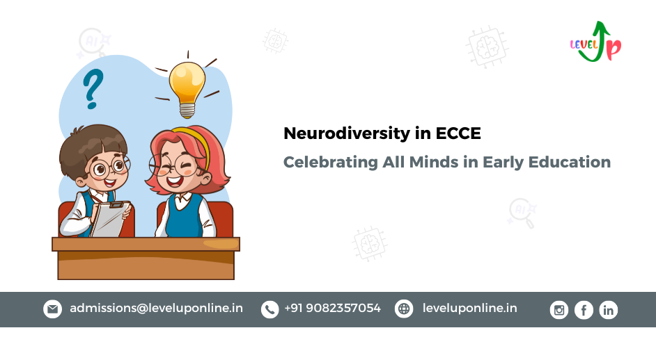 Neurodiversity in ECCE: Embracing Different Ways of Thinking and Learning