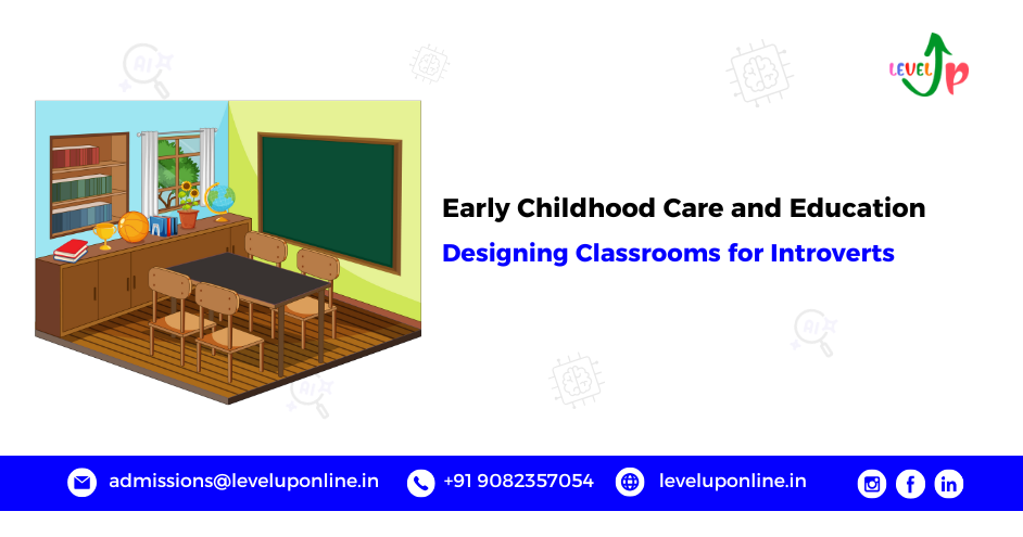 Designing Classrooms for Introverts: Spaces for the Quiet Child